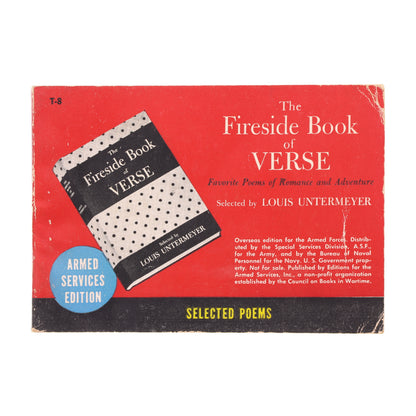 Armed Services Edition of The Fireside Book of Verse Favorite Poems of Romance and Adventure Selected by Louis Untermeyer