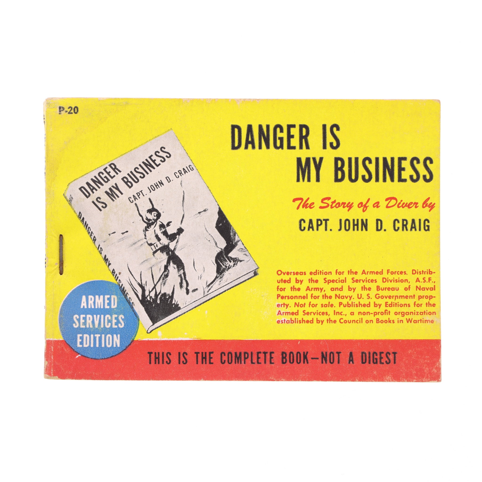 Armed Services Edition of Danger is My Business the Story of a Diver b ...